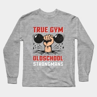 True gym Long Sleeve T-Shirt